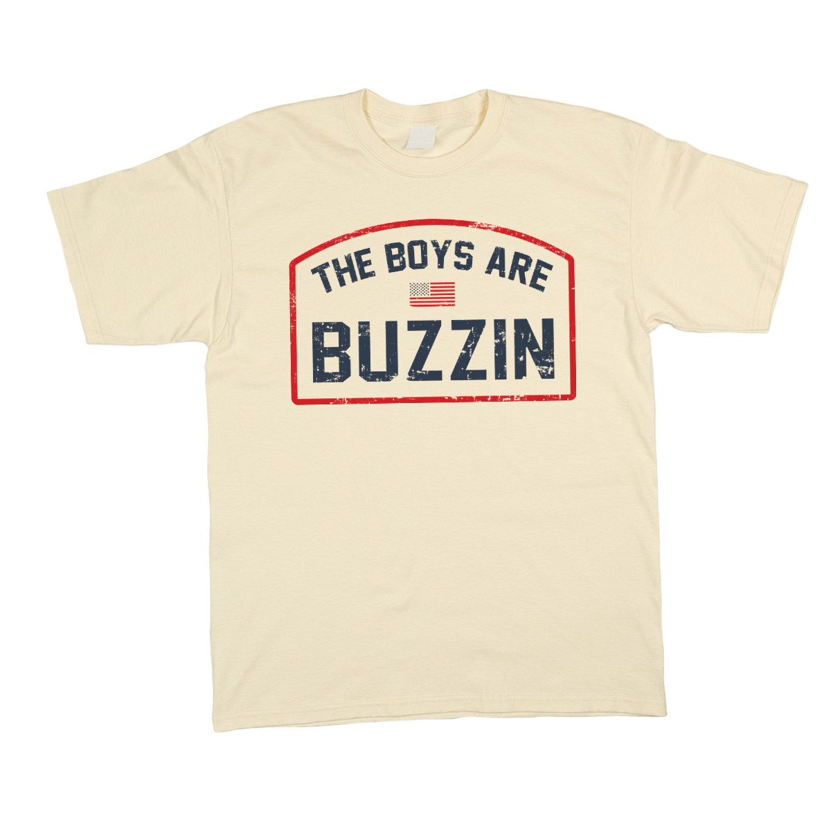 Boys are Buzzin' Shirt - You Betcha