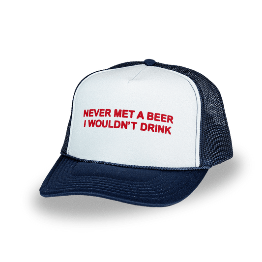 Never Met A Beer Hat - You Betcha